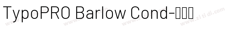 TypoPRO Barlow Cond字体转换